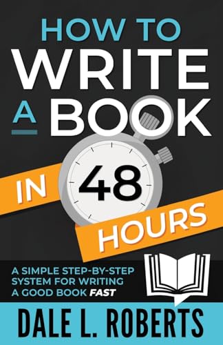 How to Write a Book in 48 Hours: A Simple Step-by-Step System for Writing a Good Book Fast von ONE JACKED MONKEY LLC