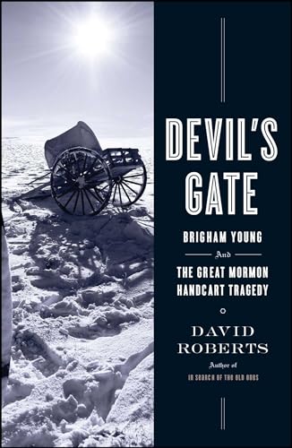 Devil's Gate: Brigham Young and the Great Mormon Handcart Tragedy von Simon & Schuster