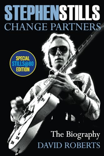 STEPHEN STILLS: Change Partners von Independently published