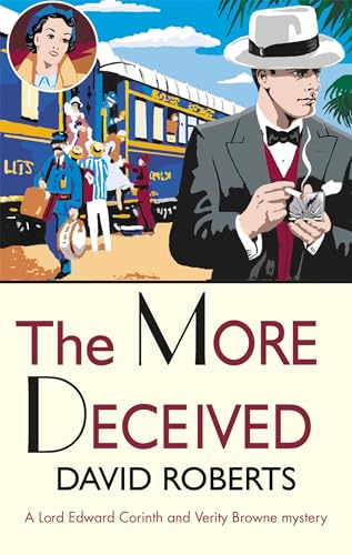 The More Deceived: David Roberts (Lord Edward Corinth & Verity Browne)