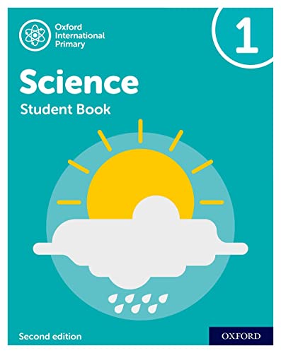 NEW Oxford International Primary Science: Student Book 1 (Second Edition) (PYP science Oxford international, Band 1) von Oxford University Press España, S.A.