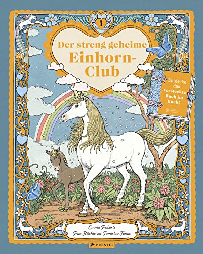 Der streng geheime Einhorn-Club: Mit einem versteckten Mini-Buch hinten im Buch! für Kinder ab 6