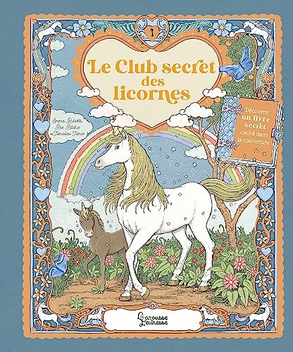 Le club secret des licornes von LAROUSSE