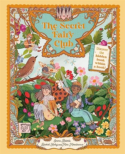 Secret Fairy Club: Discover a hidden Book Within a Book! von Magic Cat