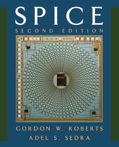 SPICE (The Oxford Series in Electrical and Computer Engineering) von Oxford University Press, USA