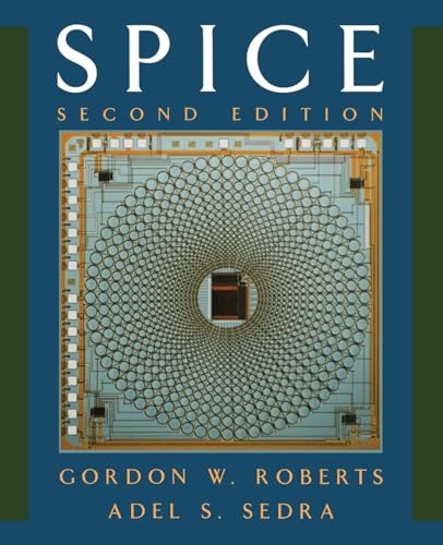 SPICE (The Oxford Series in Electrical and Computer Engineering)