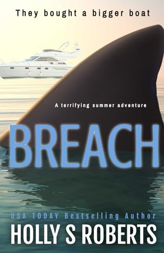 Breach: A terrifying summer adventure