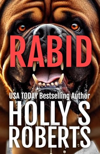 Rabid von Holly S. Roberts