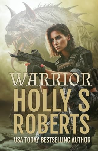 Warrior (Marinah and the Apocalypse, Band 2) von Independently published