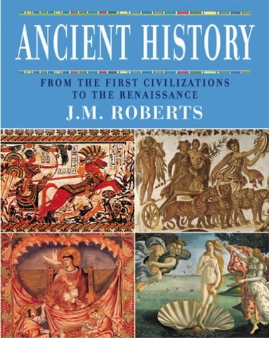 Ancient History: From the First Civilizations to the Renaissance
