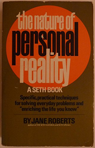 Nature of Personal Reality: Seth Book
