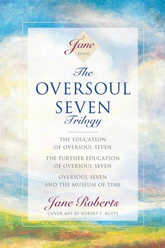 The Oversoul Seven Trilogy: The Education of Oversoul Seven, The Further Education of Oversoul Seven, Oversoul Seven and the Museum of Time The Oversoul Seven Trilogy: The Education of Oversoul Seven, The Further Education of Oversoul Seven, Oversoul Seven and the Museum of Time