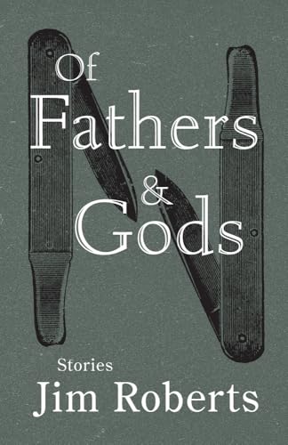 Of Fathers & Gods von Belle Point Press