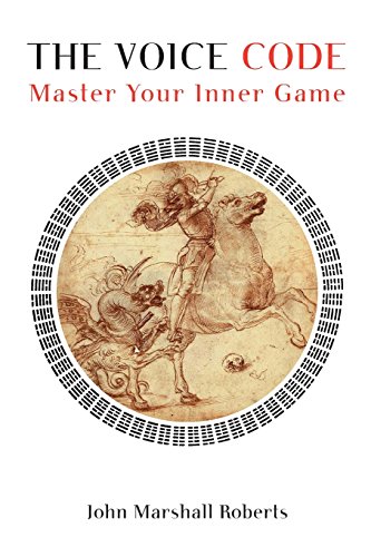 The Voice Code: Master Your Inner Game