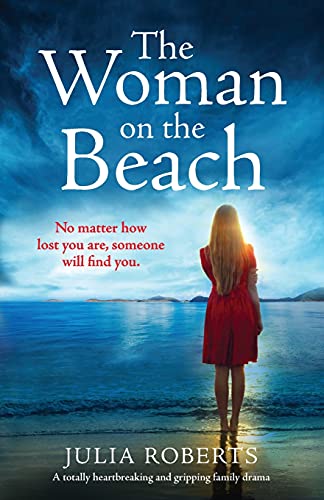 The Woman on the Beach: A totally gripping family drama with a heartbreaking twist: A totally heartbreaking and gripping family drama