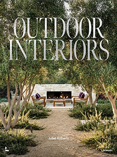 Outdoor Interiors: Bringing Style to Your Garden von Gingko Press