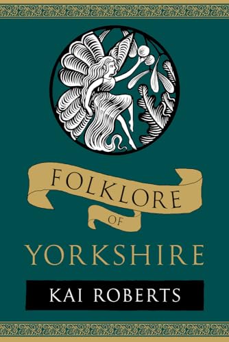 Folklore of Yorkshire von The History Press