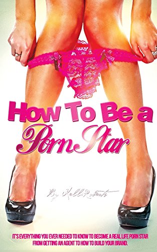 How to be a Porn Star von CreateSpace Independent Publishing Platform