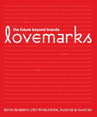 Lovemarks: The Future Beyond Brands von powerHouse Books