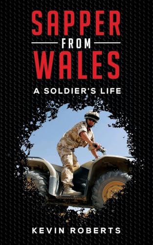 Sapper from Wales: A Soldier's Life