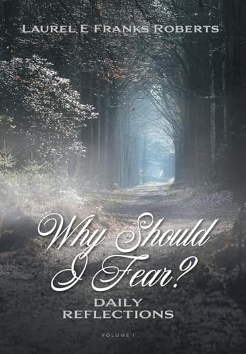 Why Should I Fear?: Daily Reflections
