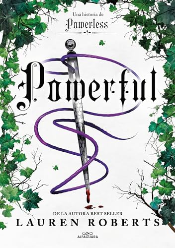 Powerful. Una historia de Powerless. El fenómeno romantasy que arrasa en TikTok (Saga Powerless) (Sin límites)