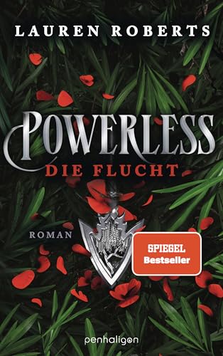 Powerless - Die Flucht: Roman - Die Fortsetzung der epischen Enemies-to-Lovers-Romantasy von BookTok-Sensation Lauren Roberts! Mit Farbschnitt in limitierter Auflage! (Die Powerless-Trilogie, Band 2) von Penhaligon