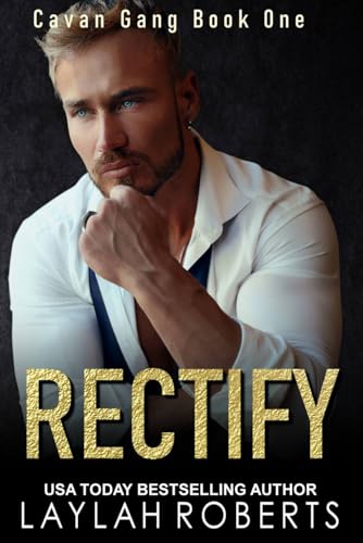 Rectify (Cavan Gang, Band 1) von Independently published