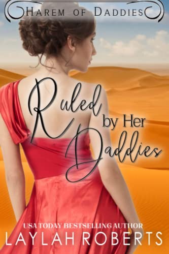 Ruled by her Daddies (Harem of Daddies, Band 1) von Independently published