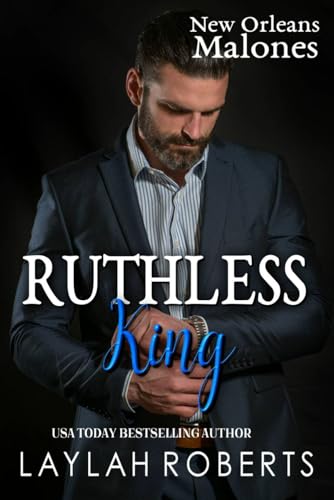 Ruthless King (New Orleans Malones, Band 4) von Independently published