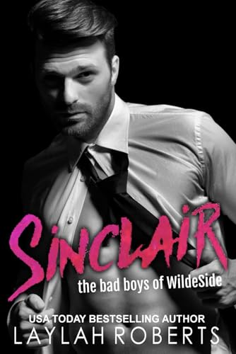 Sinclair (Bad Boys of WildeSide, Band 2) von Independently published