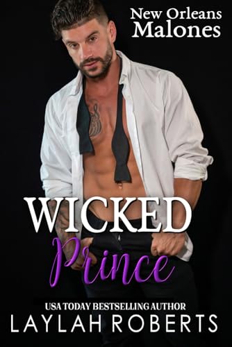 Wicked Prince (New Orleans Malones, Band 3) von Independently published
