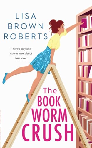 The Bookworm Crush von Independently published