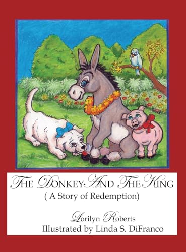 The Donkey and the King von Virtualbookworm.com Publishing