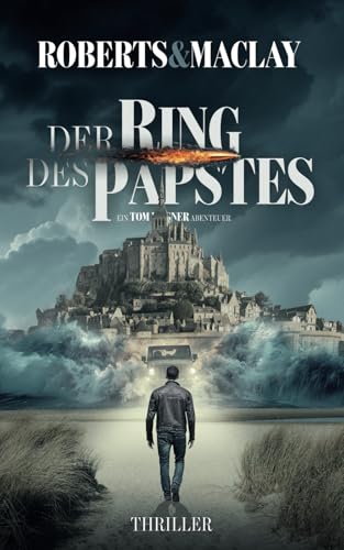 Der Ring des Papstes (Ein Tom Wagner Abenteuer, Band 14) von Independently published