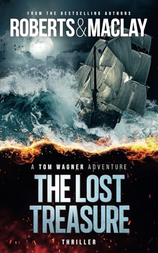 The Lost Treasure (A Tom Wagner Adventure, Band 8)