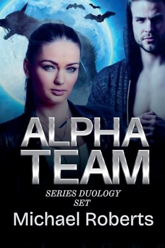 Alpha Team Series Duology Set von Sword and Thistle LLC