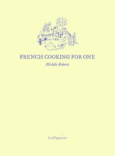 French Cooking for One von Les Fugitives Ltd