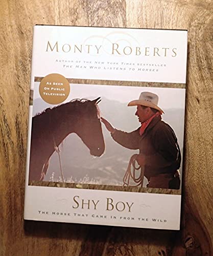 Shy Boy: The Horse that Came in from the Wild