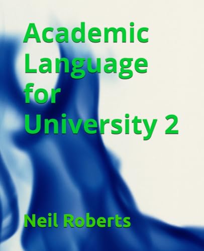 Academic Language for University 2 von Independently published