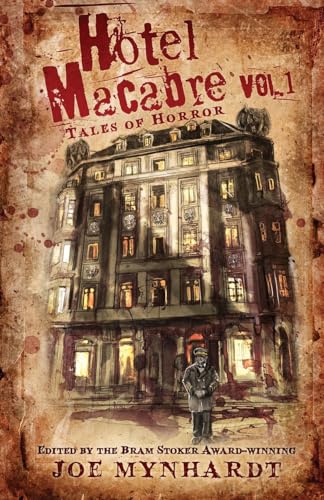 Hotel Macabre Vol.1: Tales of Horror von Crystal Lake Publishing
