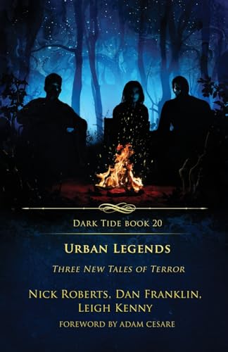 Urban Legends: Three New Tales of Terror (Dark Tide Horror Novellas, Band 20) von Crystal Lake Publishing