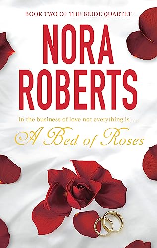 A Bed Of Roses: Number 2 in series (Bride Quartet)