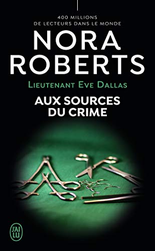 Aux sources du crime von J'AI LU