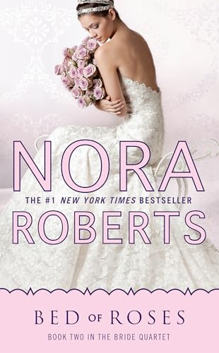 Bed of Roses (Bride Quartet, Band 2)