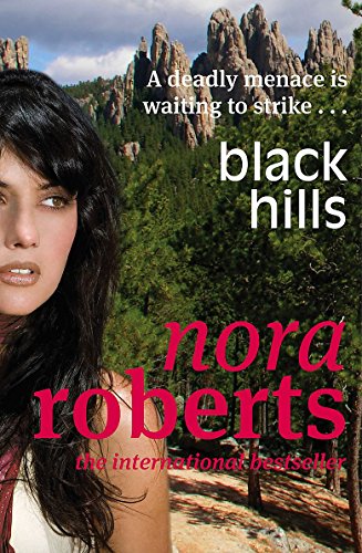 Black Hills: A deadly menace is waiting to strike . . . Black Hills: A deadly menace is waiting to strike . . .