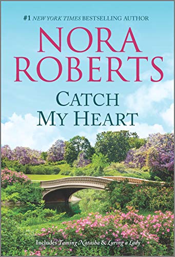 Catch My Heart: Taming Natasha / Luring a Lady (Stanislaskis)