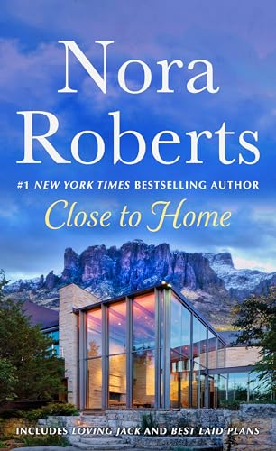 Close to Home: 2-in-1: Loving Jack and Best Laid Plans