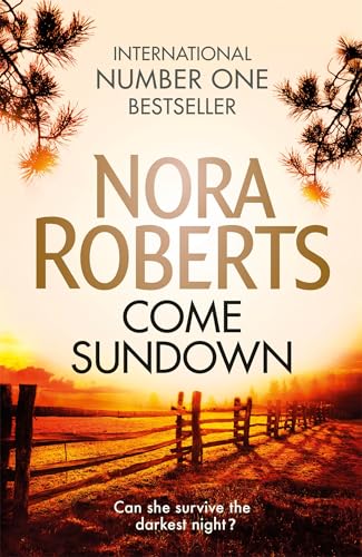 Come Sundown: Nora Roberts von Little, Brown Book Group