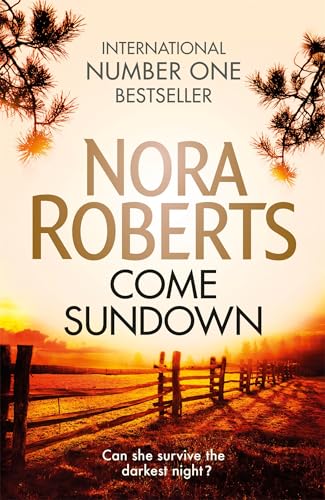Come Sundown: Nora Roberts Come Sundown: Nora Roberts